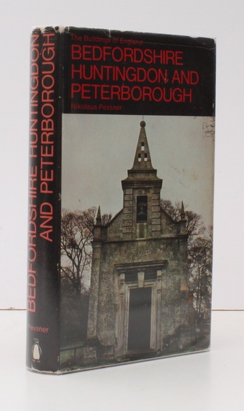 The Buildings of England. Bedfordshire and the County of Huntingdon …