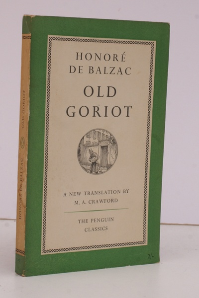 Old Goriot. Translated by Marion Ayrton Crawford. [Penguin Classics].