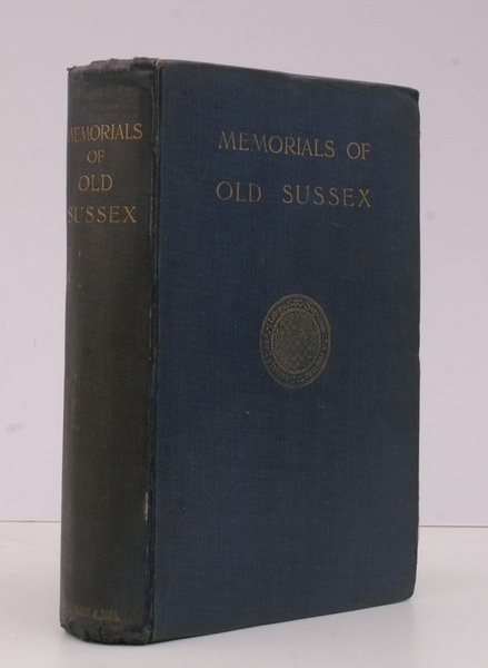 Memorials of Old Sussex. Edited by Percy D. Mundy with …