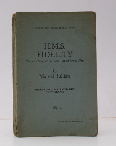 H.M.S. Fidelity. [Translated by Mervyn Savill]. [Uncorrected Proof Copy.] UNCORRECTED …