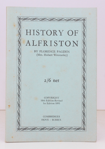 History of Alfriston. [Tenth Edition]. NEAR FINE COPY