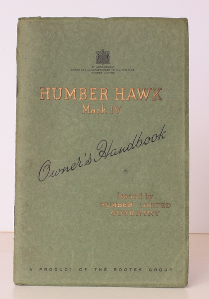 Humber Hawk Mark IV. Owner's Handbook. NEAR FINE COPY