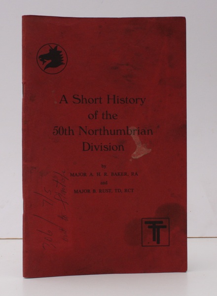 A Short History of the 50th Northumbrian Division. [Foreword by …