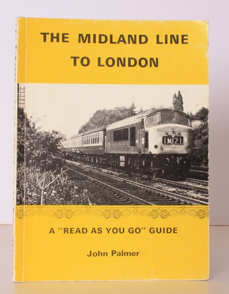 The Midland Line to London. NEAR FINE COPY