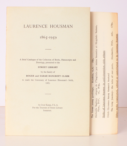 Laurence Housman, 1865 -1959. A brief Catalogue of Books, Manuscripts …