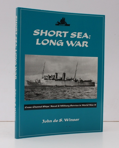 Short Sea: Long War. Cross-Channel Ships' Naval and Military Service …