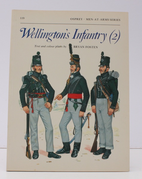 Men at Arms. Wellington's Infantry (2). Text and Colour Plates …