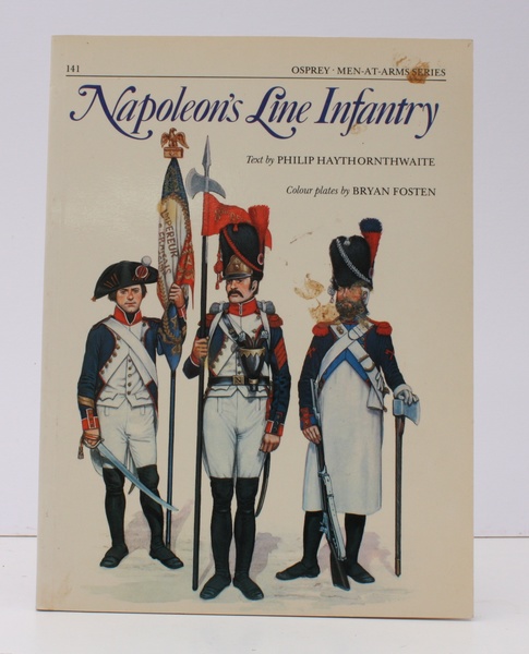 Men at Arms. Napoleon's Line Infantry. Colour Plates by Bryan …