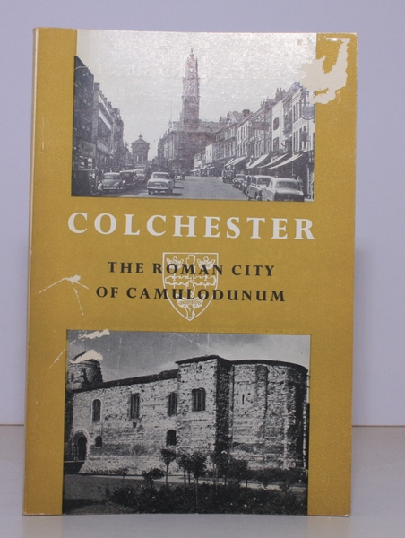 [Official Guide to] Colchester. The Roman City of Camulodonum. BRIGHT, …