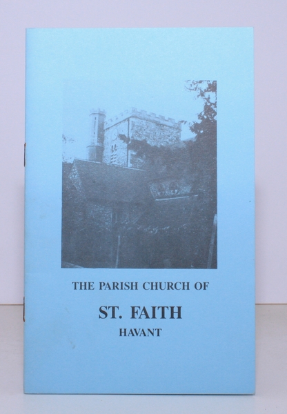 The Parish Church of St. Faith, Havant. NEAR FINE COPY