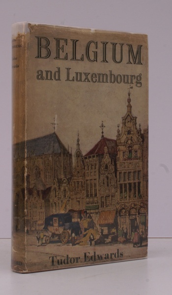 Belgium and Luxembourg. BRIGHT COPY IN UNCLIPPED DUSTWRAPPER