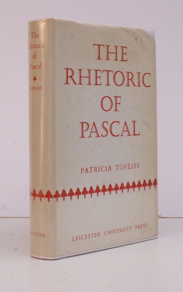 The Rhetoric of Pascal. A Study of his Art of …