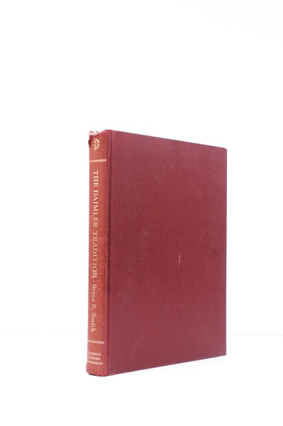 The Daimler Tradition. [Foreword by Sir William Lyons].