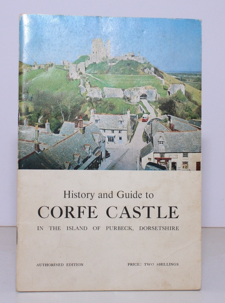 History and Guide to Corfe Castle in the Island of …