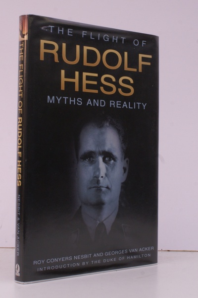 The Flight of Rudolf Hess. Myths and Reality. Foreword by …