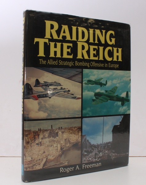 Raiding the Reich. The Allied Strategic Offensive in Europe. BRIGHT, …