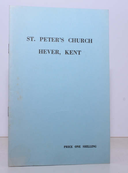 A Guide to St. Peter's Church, Hever, Kent. NEAR FINE …