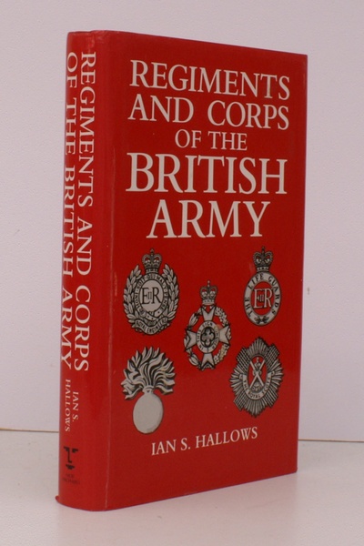 Regiments & Corps of the British Army. [Second Edition.] NEAR …