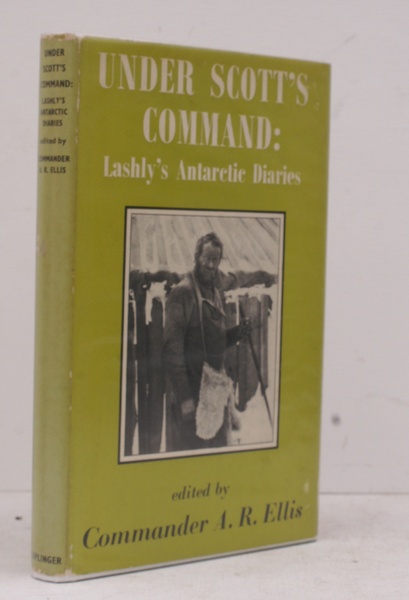 Under Scott's Command. Lashly's Antarctic Diaries. With an Introduction by …