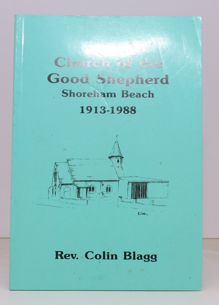 Church of the Good Shepherd, Shoreham Beach, 1913-1988. NEAR FINE …