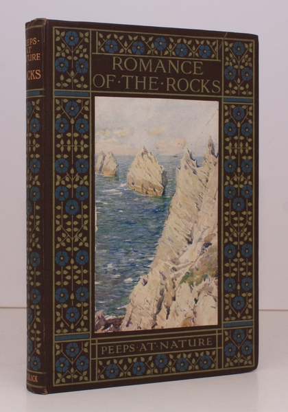 The Romance of the Rocks [Peeps at Nature series]. NEAR …