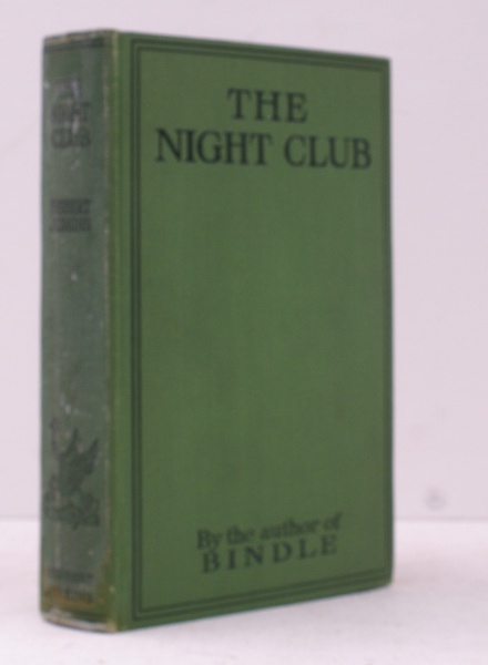The Night Club. Further Episodes in the Career of Bindle. …