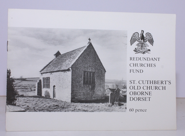 St. Cuthbert's Old Church, Oborne, Dorset. NEAR FINE COPY