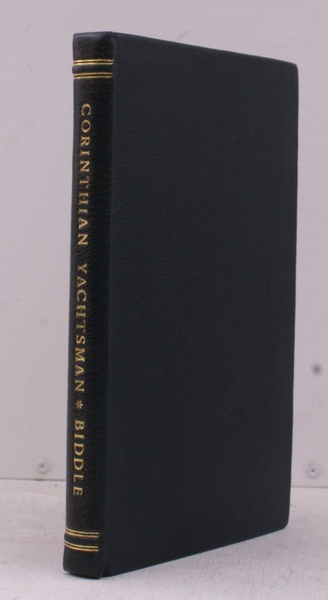 The Corinthian Yachtsman, or Hints on Yachting. AUTHOR'S PRESENTATION COPY. …