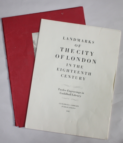 Landmarks of the City of London in the Eighteenth Century. …