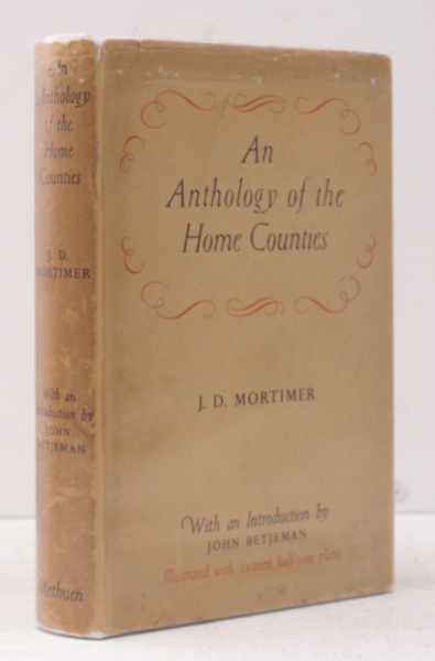 An Anthology of the Home Counties. With an Introduction by …