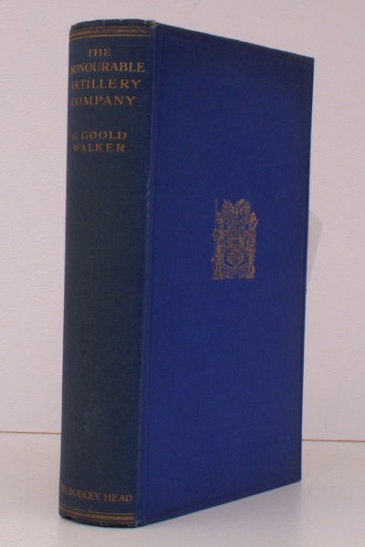 The Honourable Artillery Company 1537-1926. With a Foreword by the …