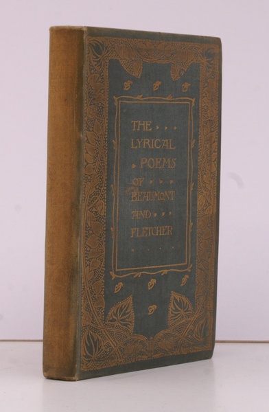 The Lyric Poems of Beaumont & Fletcher. Edited [and with …