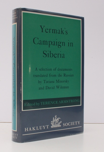 Yermak's Campaign in Siberia. A Selection of Documents translated from …