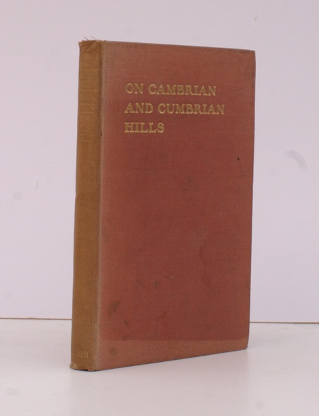 On Cambrian and Cumbrian Hills. Pilgrimages to Snowdon and Scawfell. …