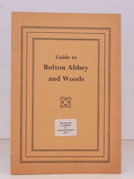 Guide to Bolton Abbey and Woods. Revised and Corrected by …