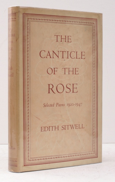The Canticle of the Rose. Selected Poems 1920-1947.
