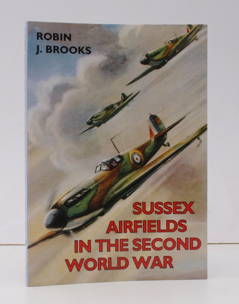 Sussex Airfields in the Second World War.