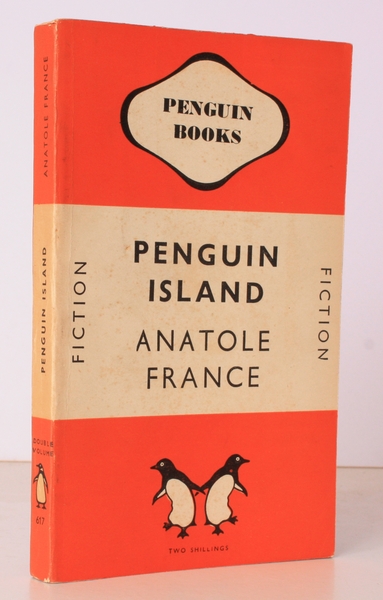 Penguin Island. A Translation by E. W. Evans. [First Penguin …