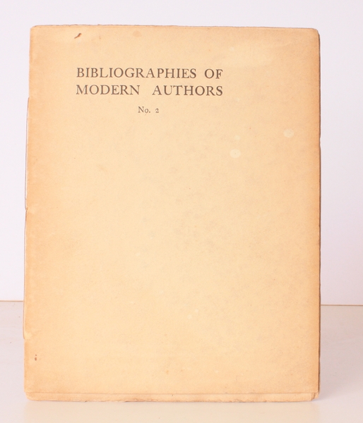 Bibliographies of Modern Authors. No. 2. John Masefield. BRIGHT, CLEAN …