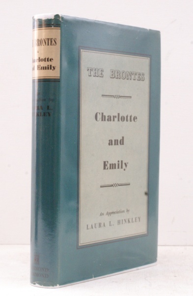 The Brontes. Charlotte and Emily. [An Appreciation].