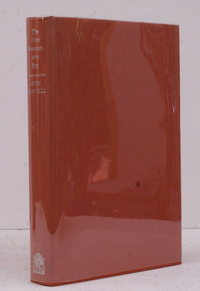 The First Respectable Spy. The Life and Times of Colquhoun …