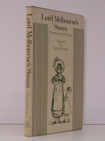 Lord Melbourne's Susan. [With a Foreword by Robert Gittings]. HUGH …