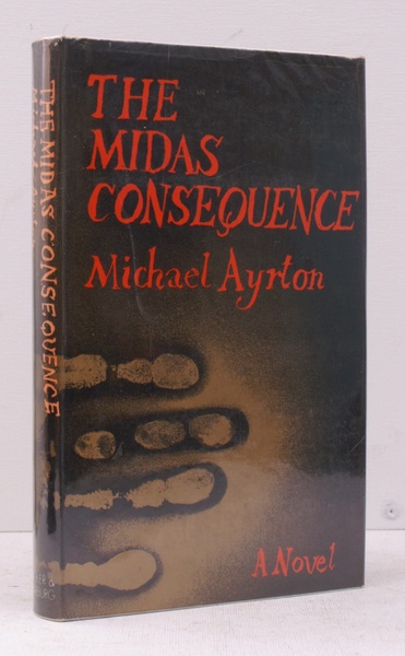 The Midas Consequence. NEAR FINE COPY IN UNCLIPPED DUSTWRAPPER