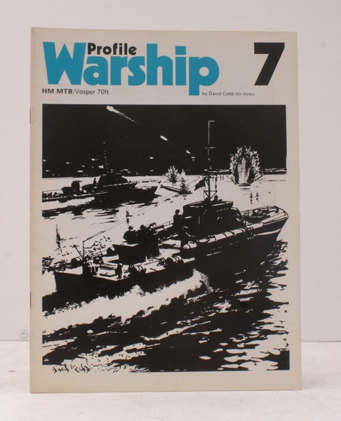 Warship Profile 7: HM MTB. Vosper 70ft. NEAR FINE COPY …