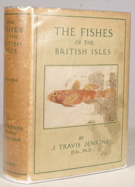 The Fishes of the British Isles both Fresh Water and …