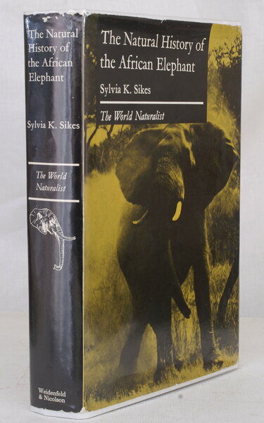 The Natural History of the African Elephant. NEAR FINE COPY …