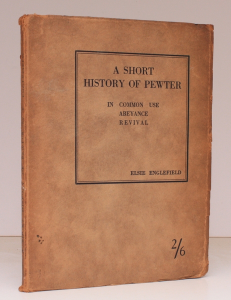 A Treatise on Pewter and its Manufacture. Together with a …