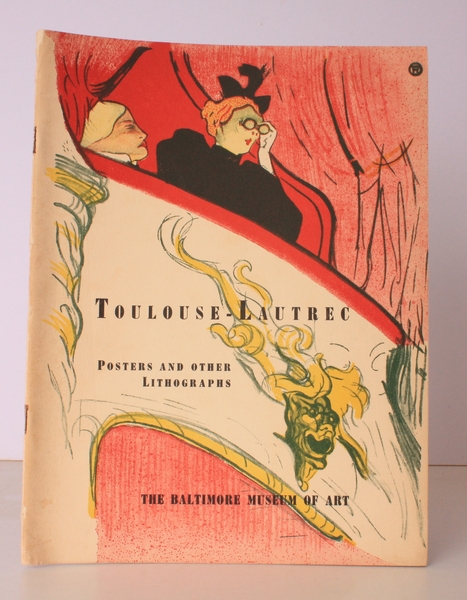 Toulouse-Lautrec: Posters and other Lithographs. From the Collection of Mr. …