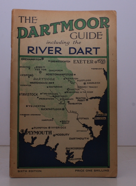 The Dartmoor Guide including the River Dart. Sixth Edition. A …