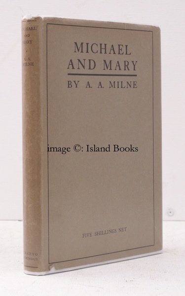 Michael and Mary. A Play. NEAR FINE COPY IN UNCLIPPED …